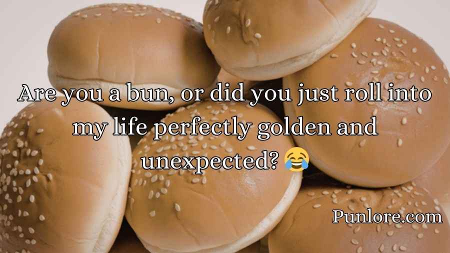 Bun Pickup Lines