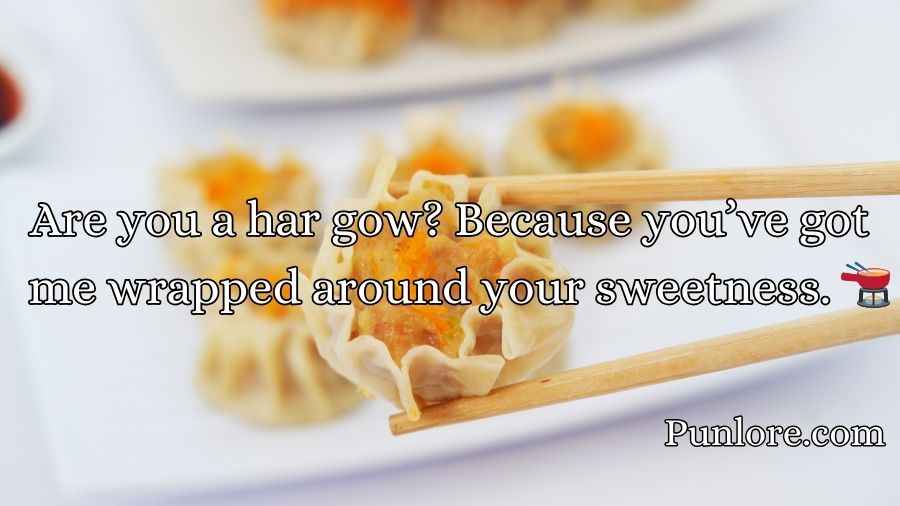 Dim Sum Pick Up Lines