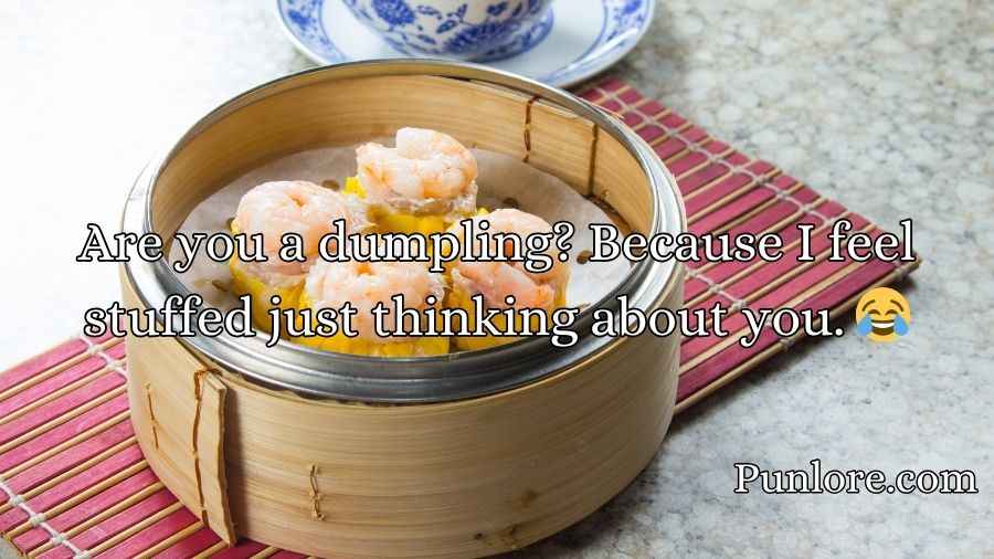 Dim Sum Pick Up Lines