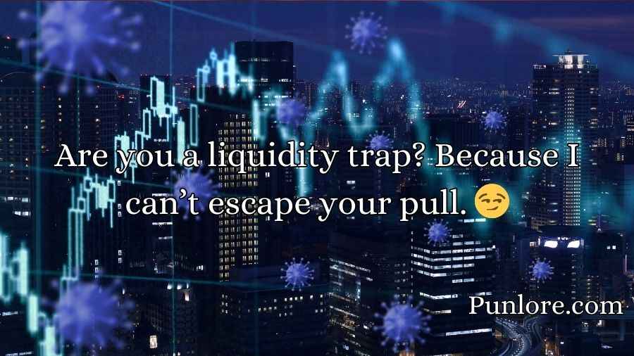 Economics Pick Up Lines