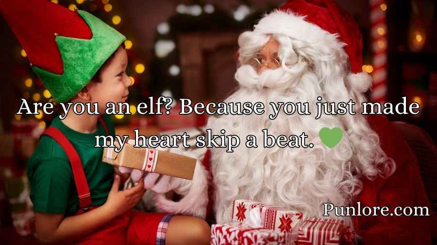 Elf Pick Up Lines