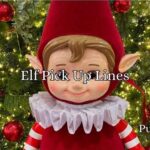 Elf Pick Up Lines