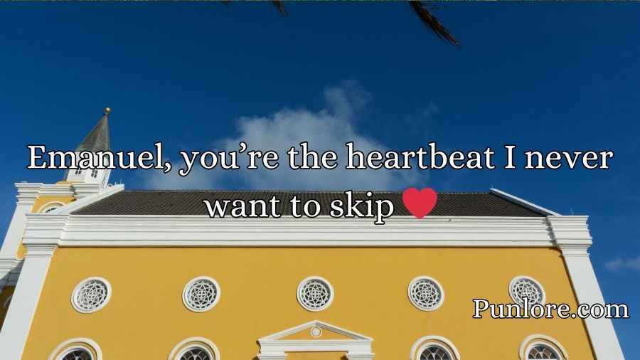 Emanuel Pickup Lines