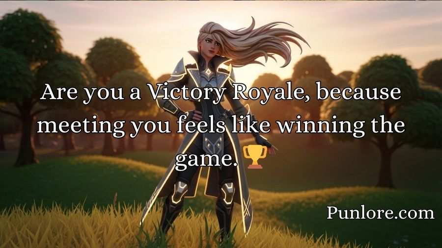 Fortnite Pickup Line