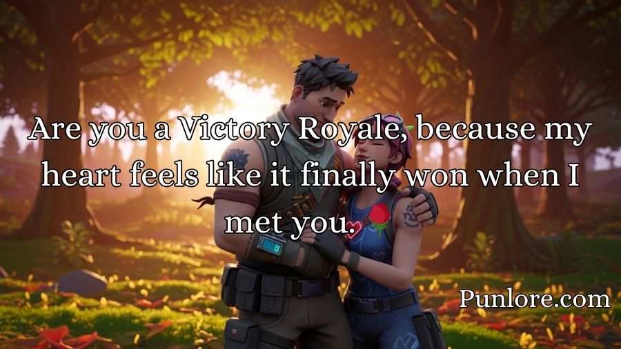 Fortnite Pickup Line