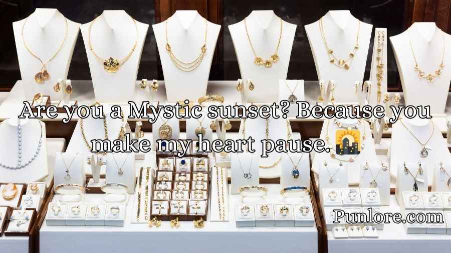 Jewelry Pick Up Lines