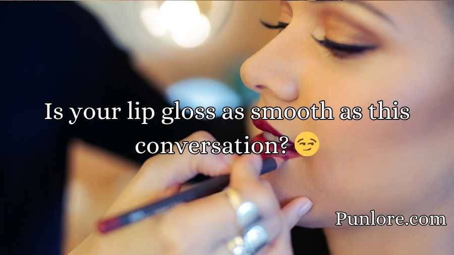 Lipstick Pickup Lines