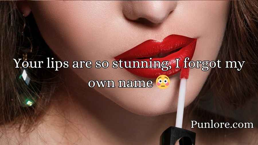 Lipstick Pickup Lines