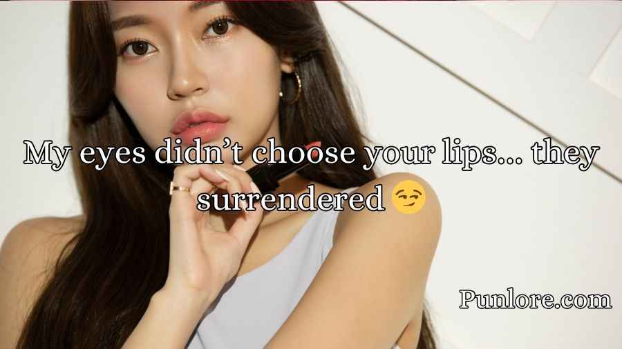 Lipstick Pickup Lines