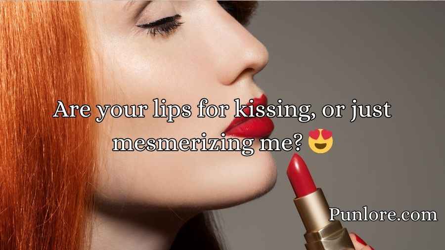 Lipstick Pickup Lines