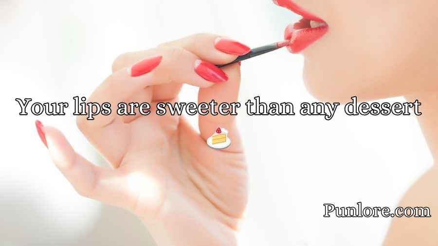 Lipstick Pickup Lines