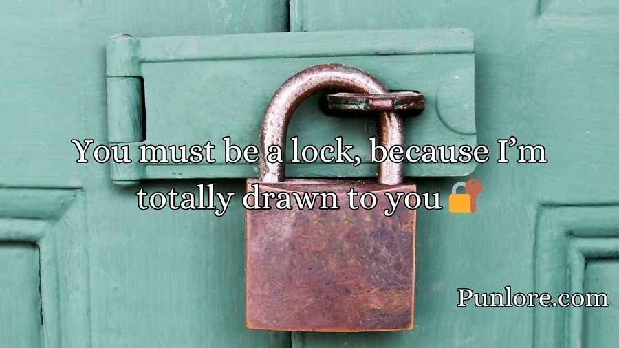 Lock Pick Up Lines