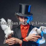 Magician Pick Up Lines