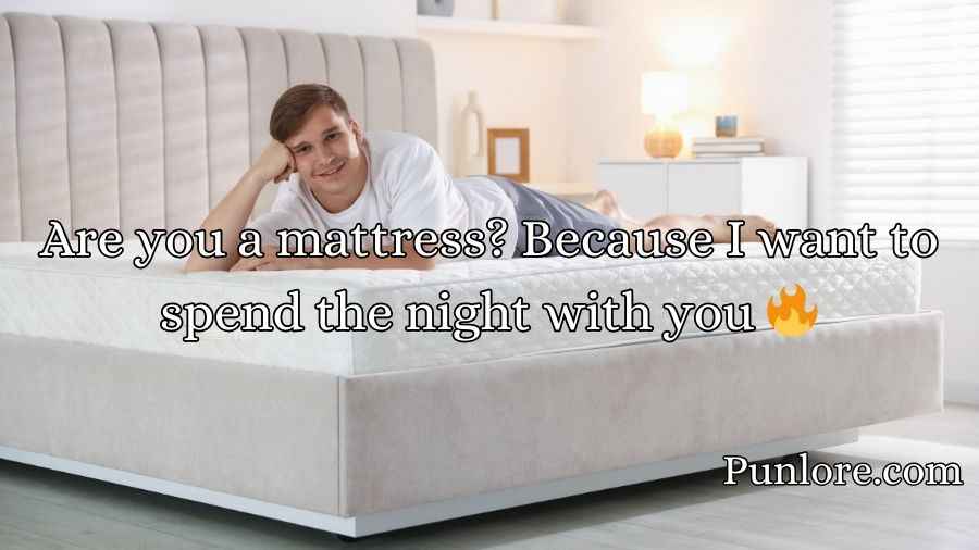 Mattress Pickup Lines