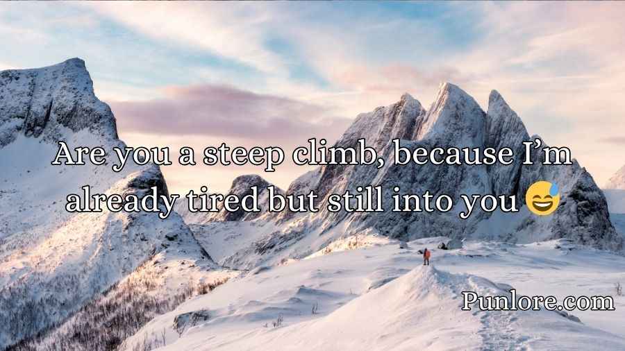 Mountain Pickup Lines