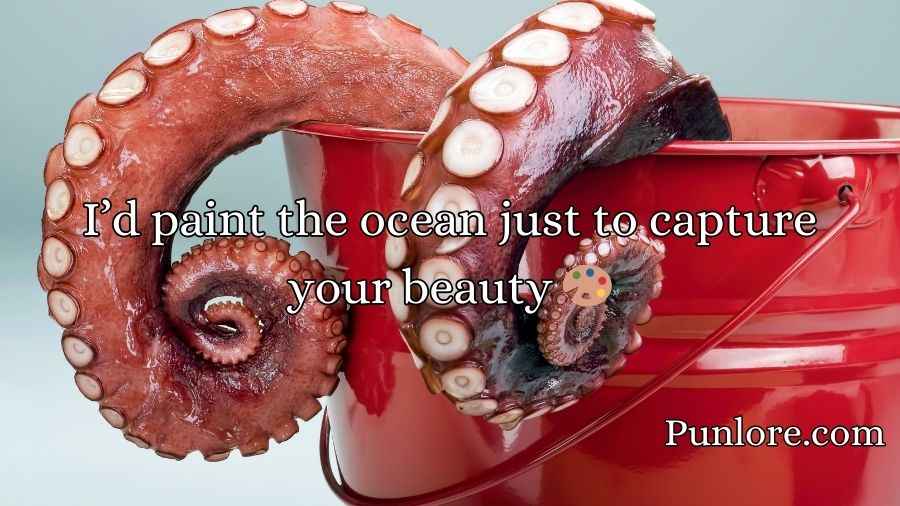 Octopus Pickup Lines