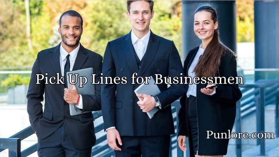 Pick Up Lines for Businessmen