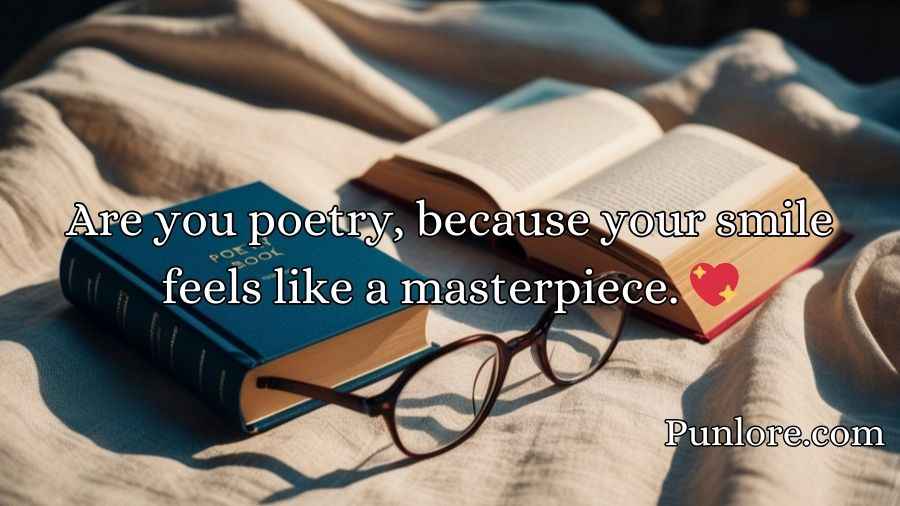 Poetry Pickup Lines
