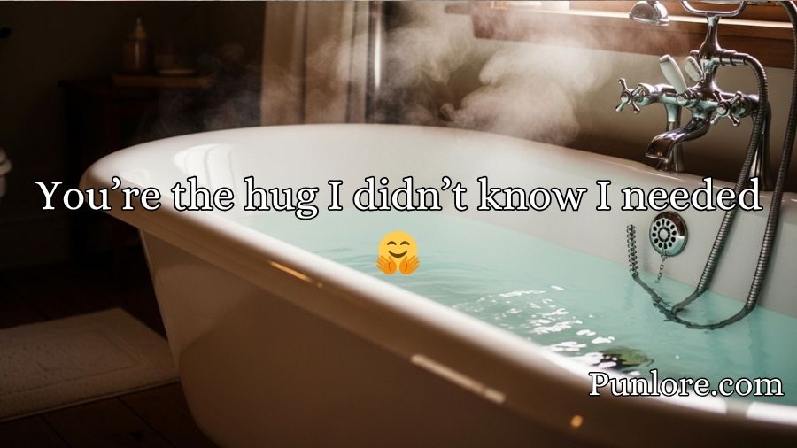 Bathtub Pick Up Lines