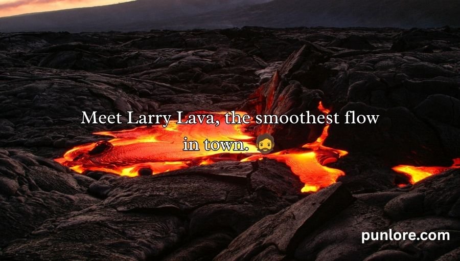 Lava Puns