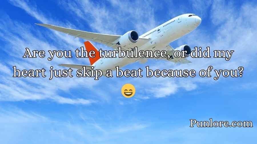 Airplane Pick Up Lines