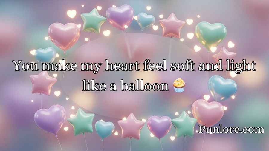 Balloon Pick Up Lines