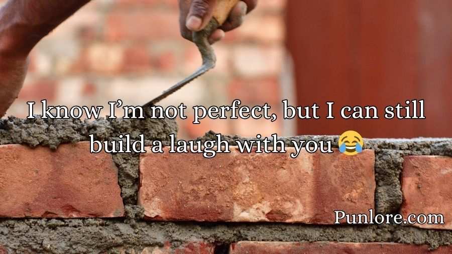 Brick Pick Up Lines