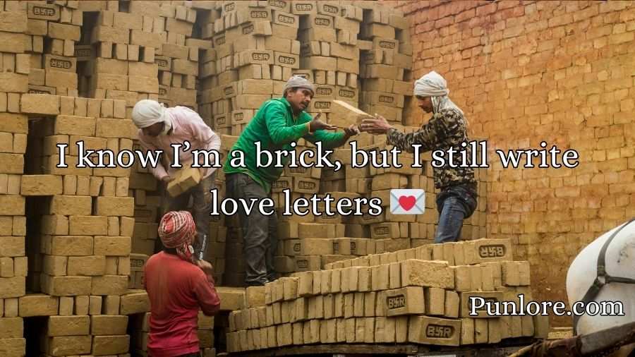 Brick Pick Up Lines