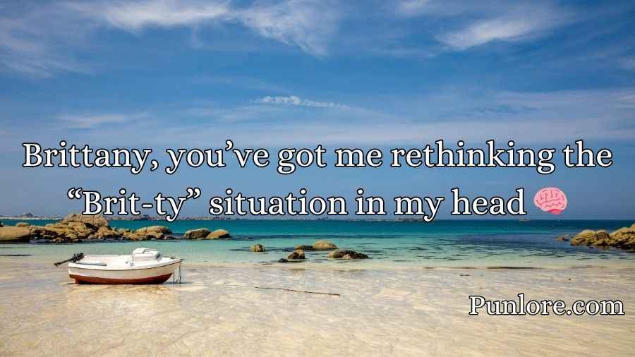 Brittany Pickup Lines