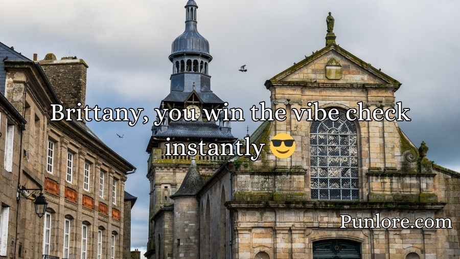 Brittany Pickup Lines