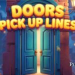 Doors Pick Up Lines