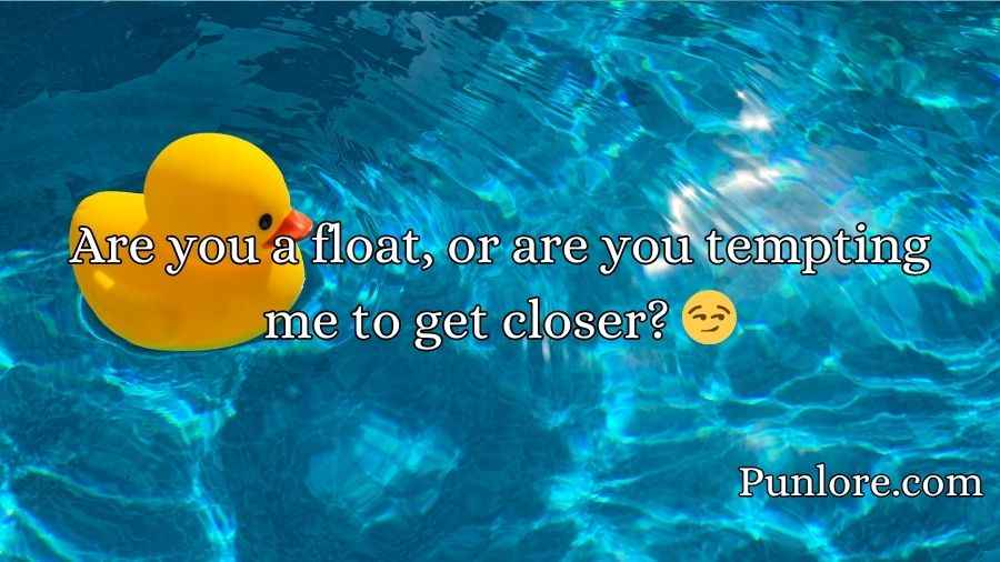 Float Pick Up Lines
