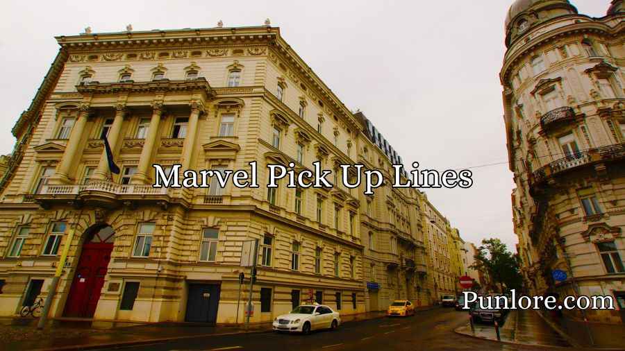 Marvel Pick Up Lines