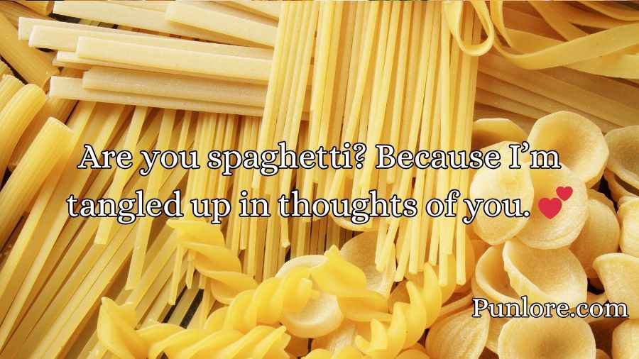 Pasta Pickup Lines