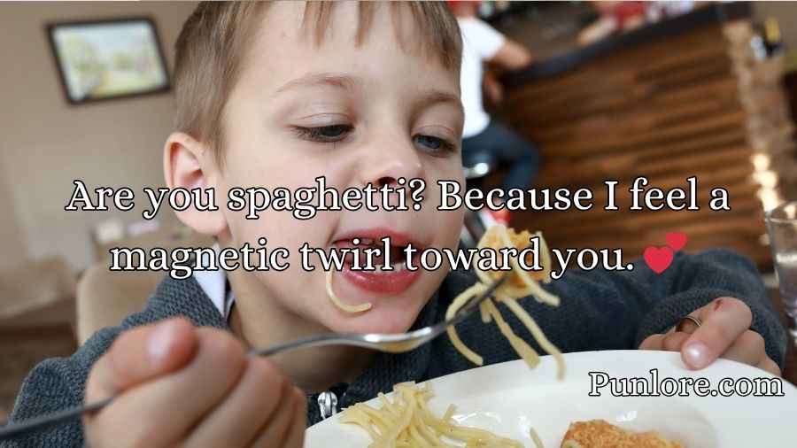 Pasta Pickup Lines