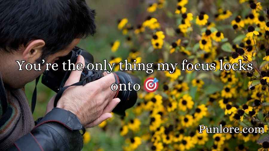 Photography Pick Up Lines