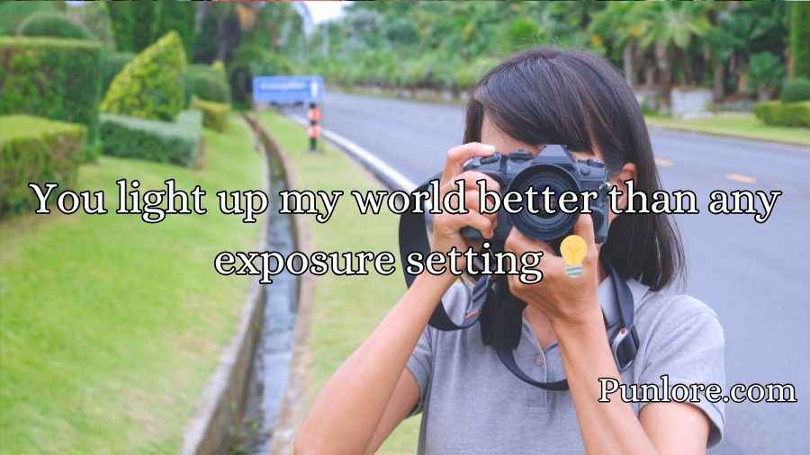 Photography Pick Up Lines