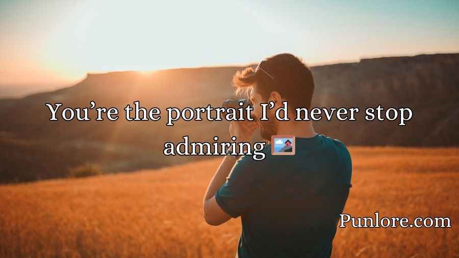Photography Pick Up Lines