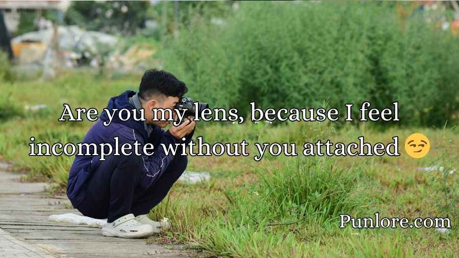 Photography Pick Up Lines