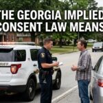 The Georgia Implied Consent Law Means