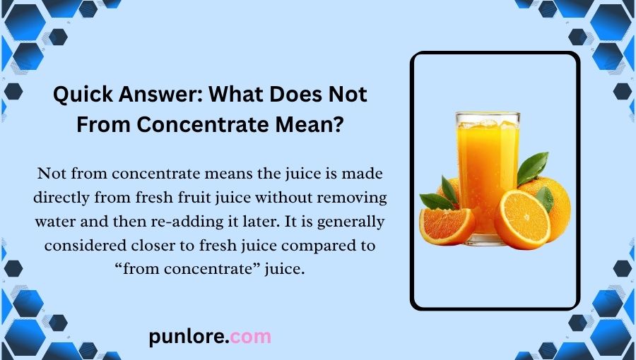 What Does Not From Concentrate Mean