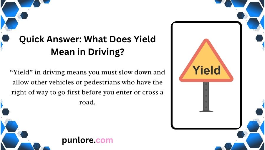 What Does Yield Mean in Driving