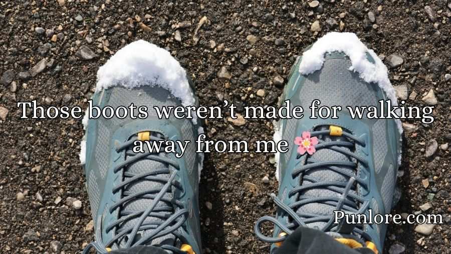 Boot Pick Up Lines