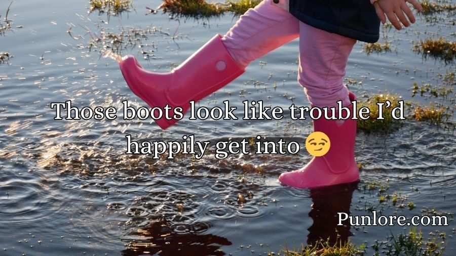 Boot Pick Up Lines