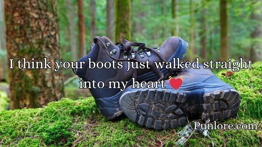 Boot Pick Up Lines