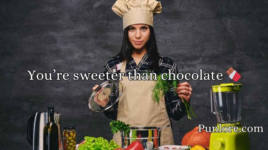 Chef Pick Up Lines
