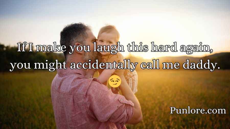 Daddy Pick Up Lines