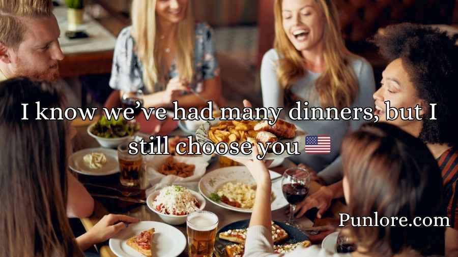 Dinner Pick Up Lines 