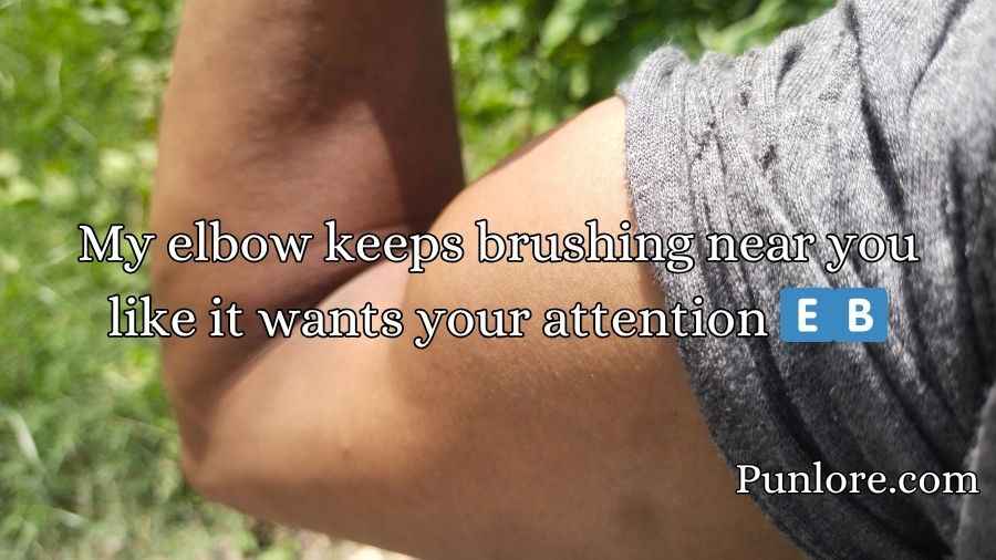Elbow Pick Up Lines