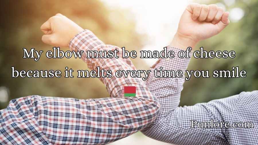 Elbow Pick Up Lines
